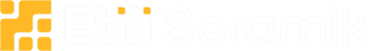 Etili Seramik